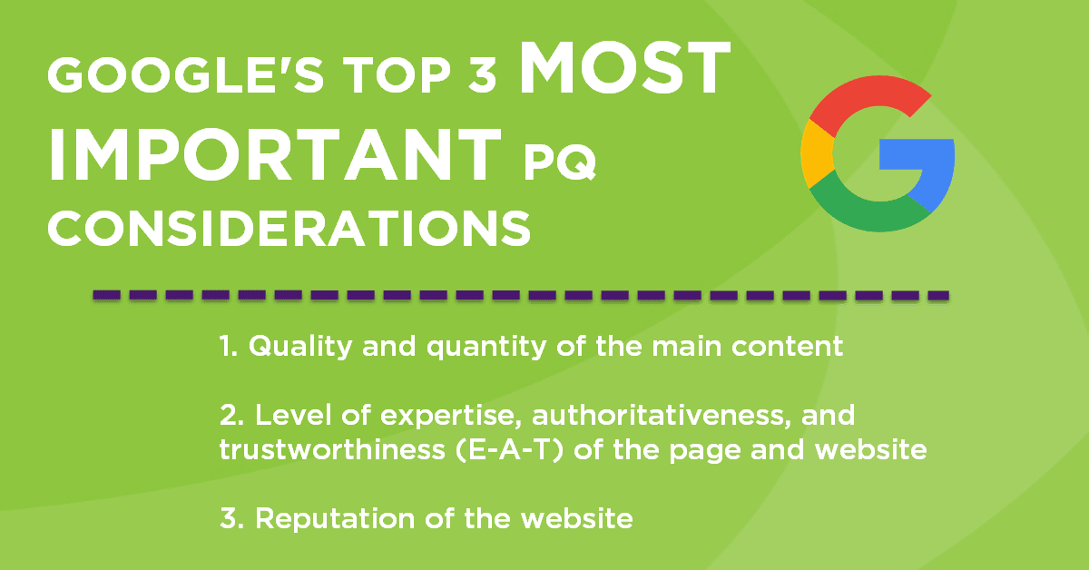 Google's Top 3 most imporatnt considerations for page quality