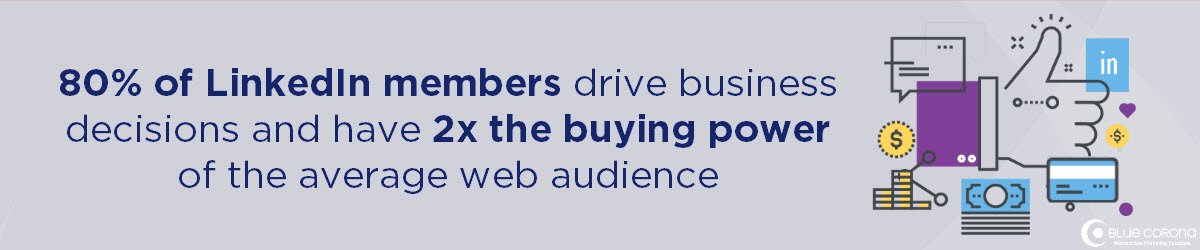 using social media is a good b2b marketing idea because 80% of linkedin members drive b2b buying decisions