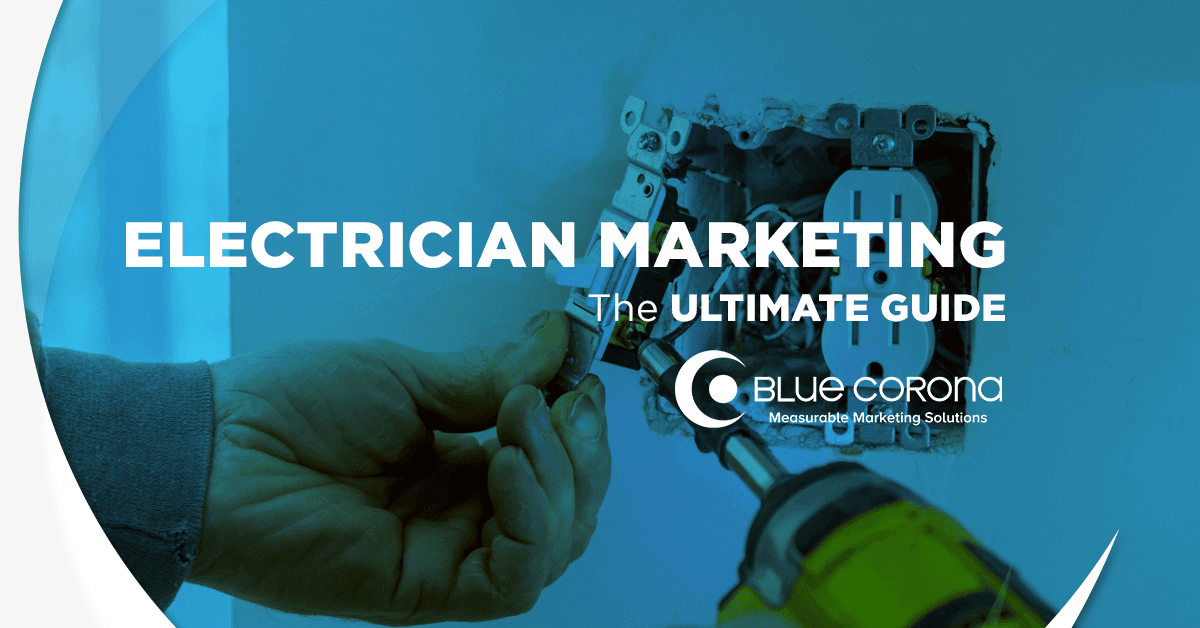 Ultimate guide to electrician marketing
