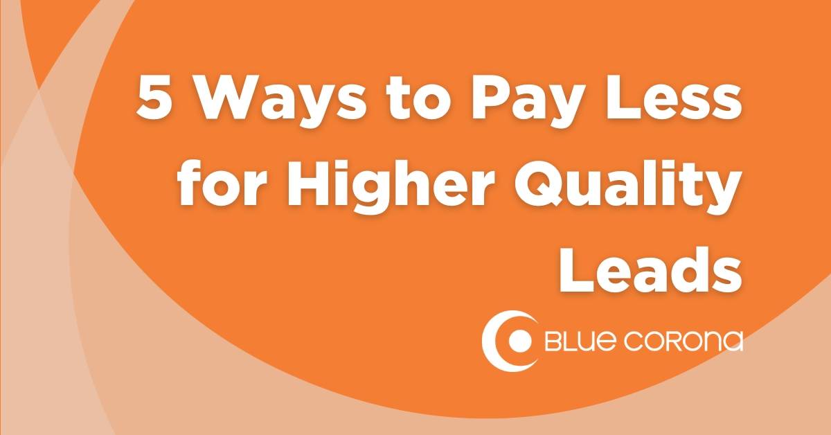 5 Ways To Lower Your Cost Per Lead (CPL) From Google Ads