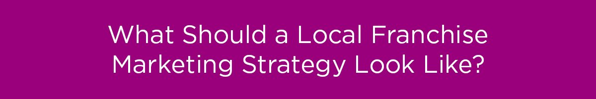 franchise local SEO